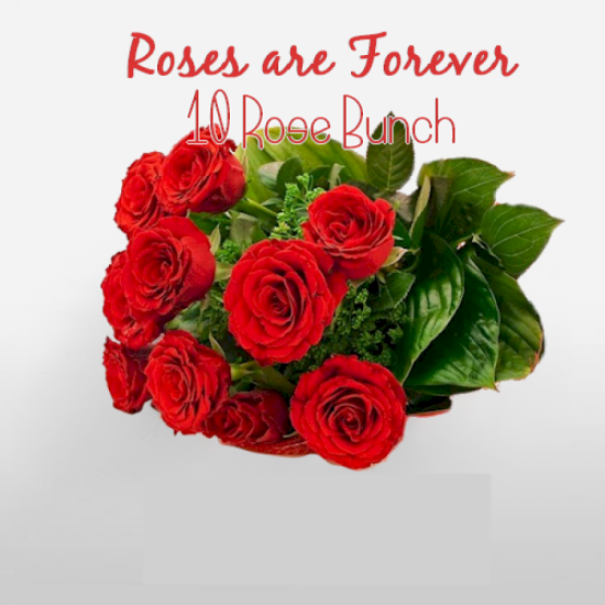 Roses are Forever